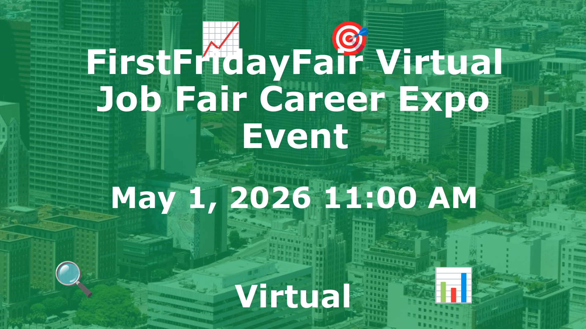 FirstFridayFair Virtual Job Fair Career Expo Event event image